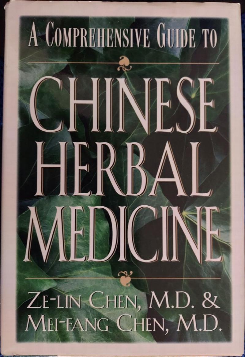 Image for A Comprehensive Guide to Chinese Herbal Medicine