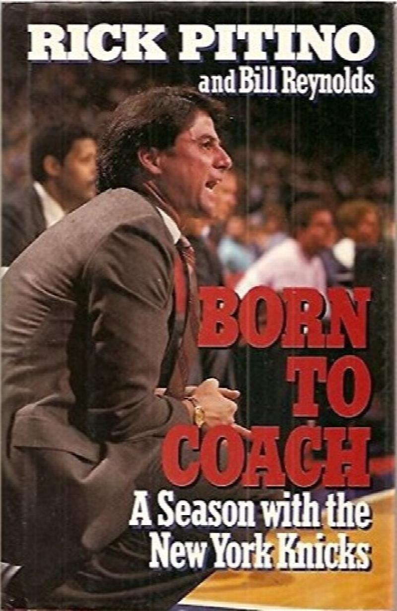Image for Born to Coach: A Season With the New York Knicks