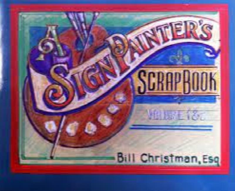 Image for A Sign Painter's Scrapbook  (volume 1 and 2)