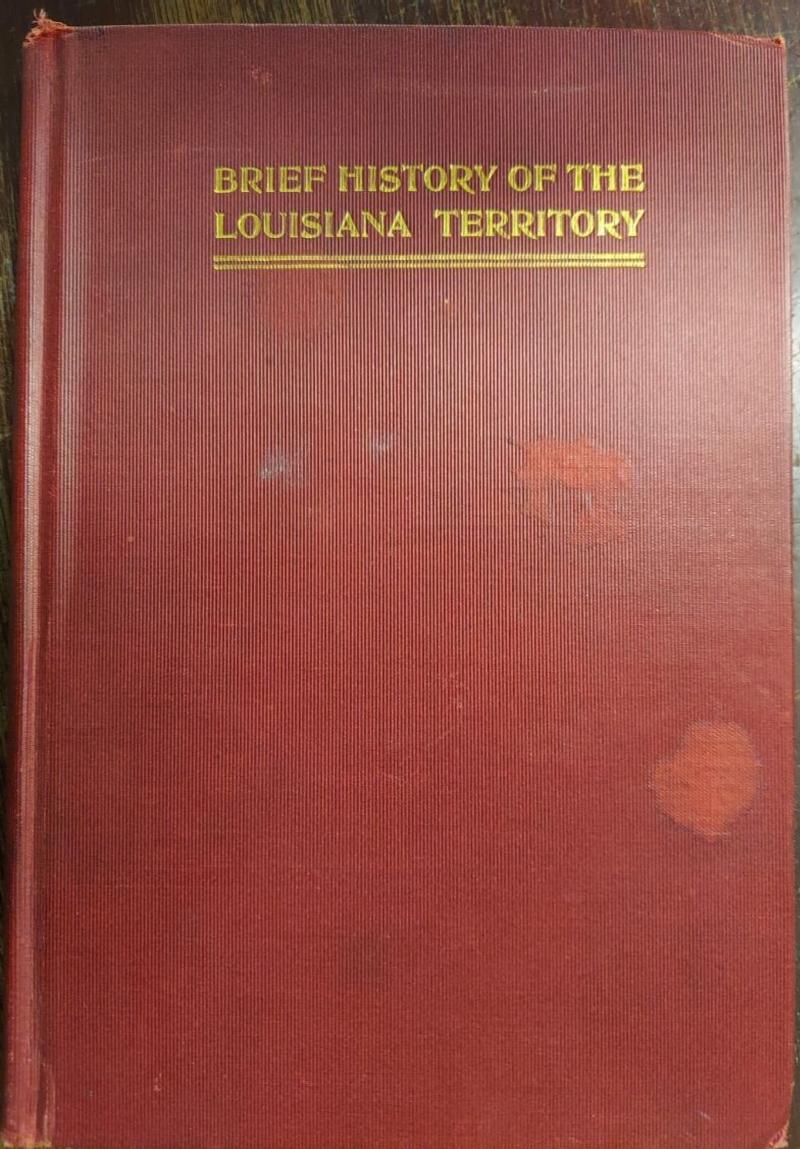 Image for Brief History of the Louisiana Territory