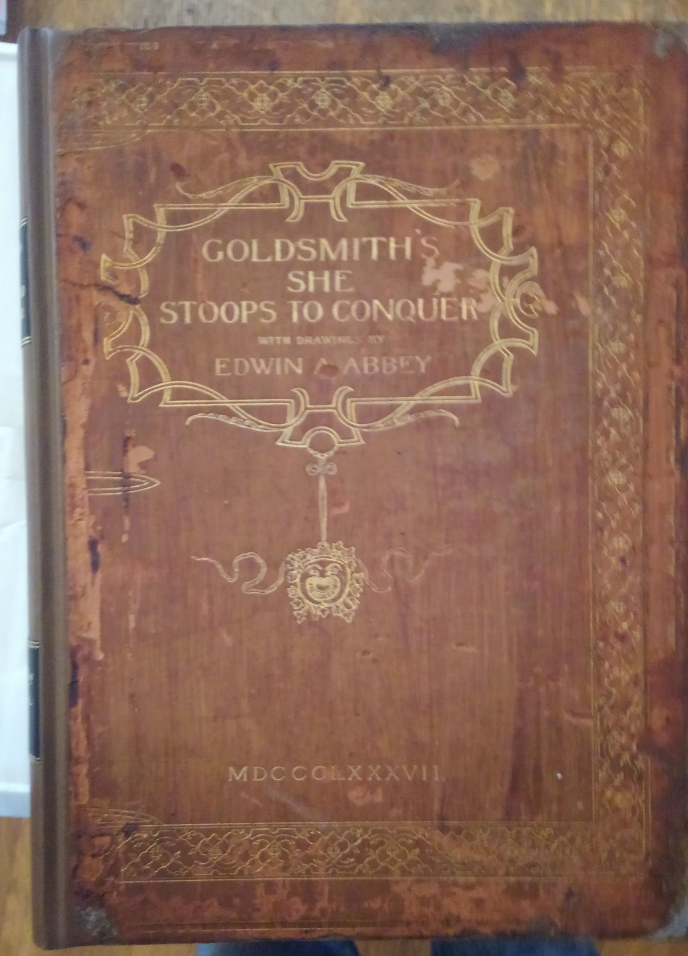 Image for Goldsmith's She Stoops to Conquer : A Comedy By Dr. Goldsmith with Drawings By Edwin  A. Abbey