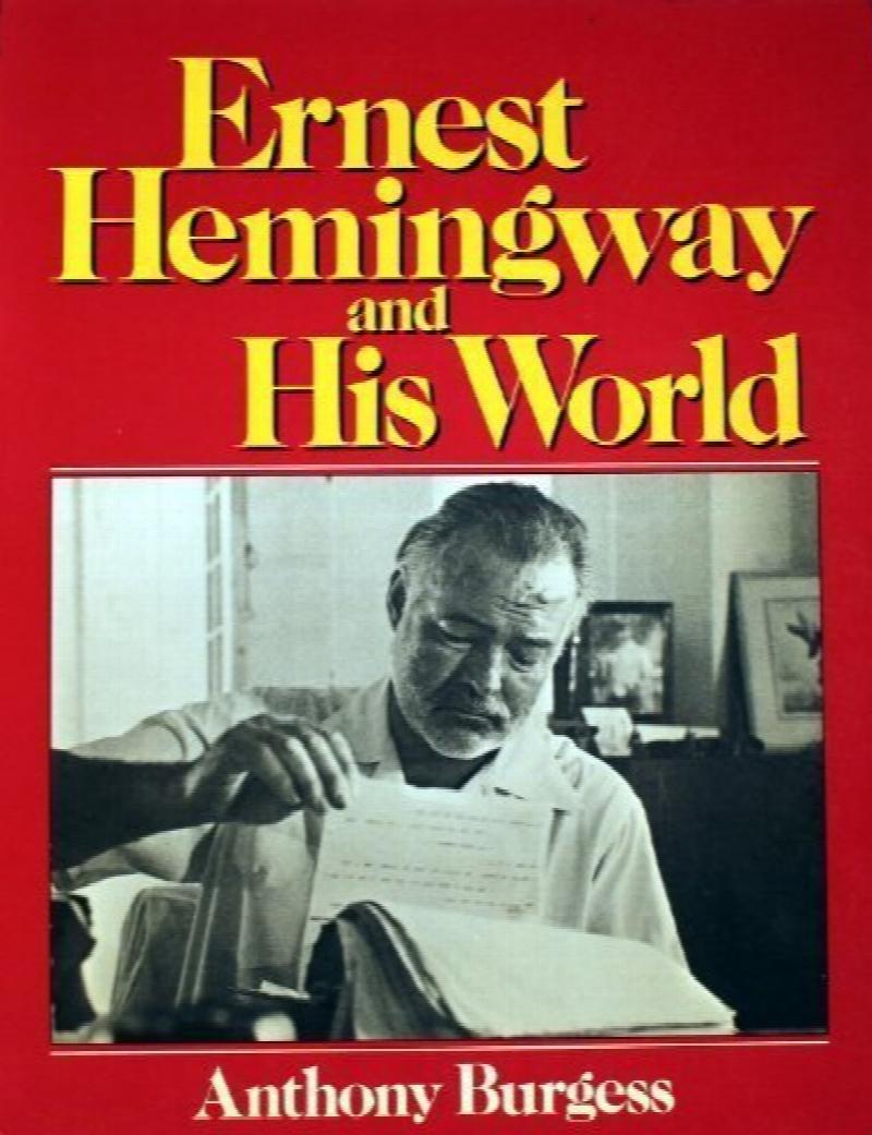 Image for Ernest Hemingway and His World