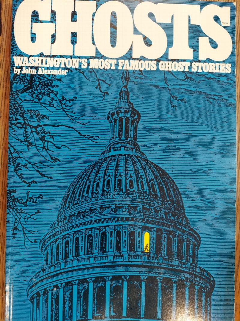 Image for Ghosts: Washington's Most Famous Ghost Stories