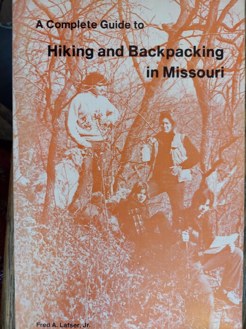Image for A Complete Guide to Hiking and Backpacking in Missouri