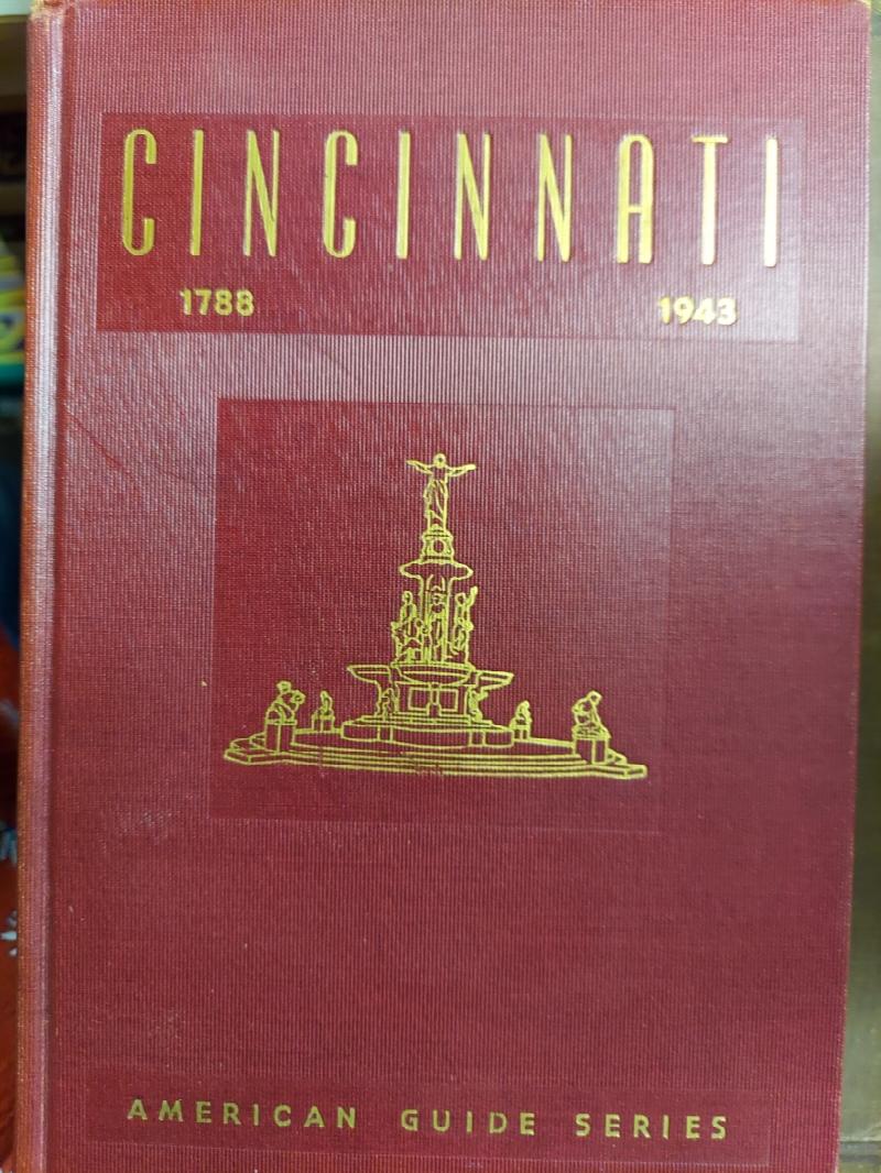 Image for Cincinnati : A Guide to the Queen City and Its Neighbors