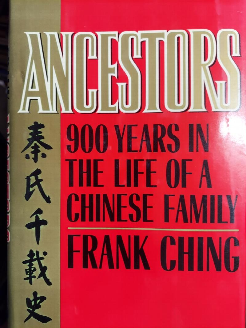 Image for Ancestors: 900 Years in the Life of a Chinese Family