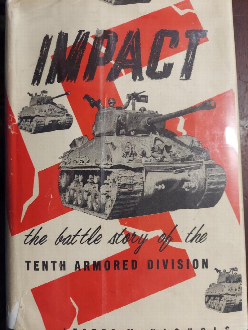 Image for Impact : The Battle Story of the Tenth Armored Division