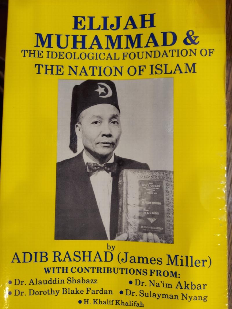 Image for Elijah Muhammad and the Ideological Foundation of the Nation of Islam