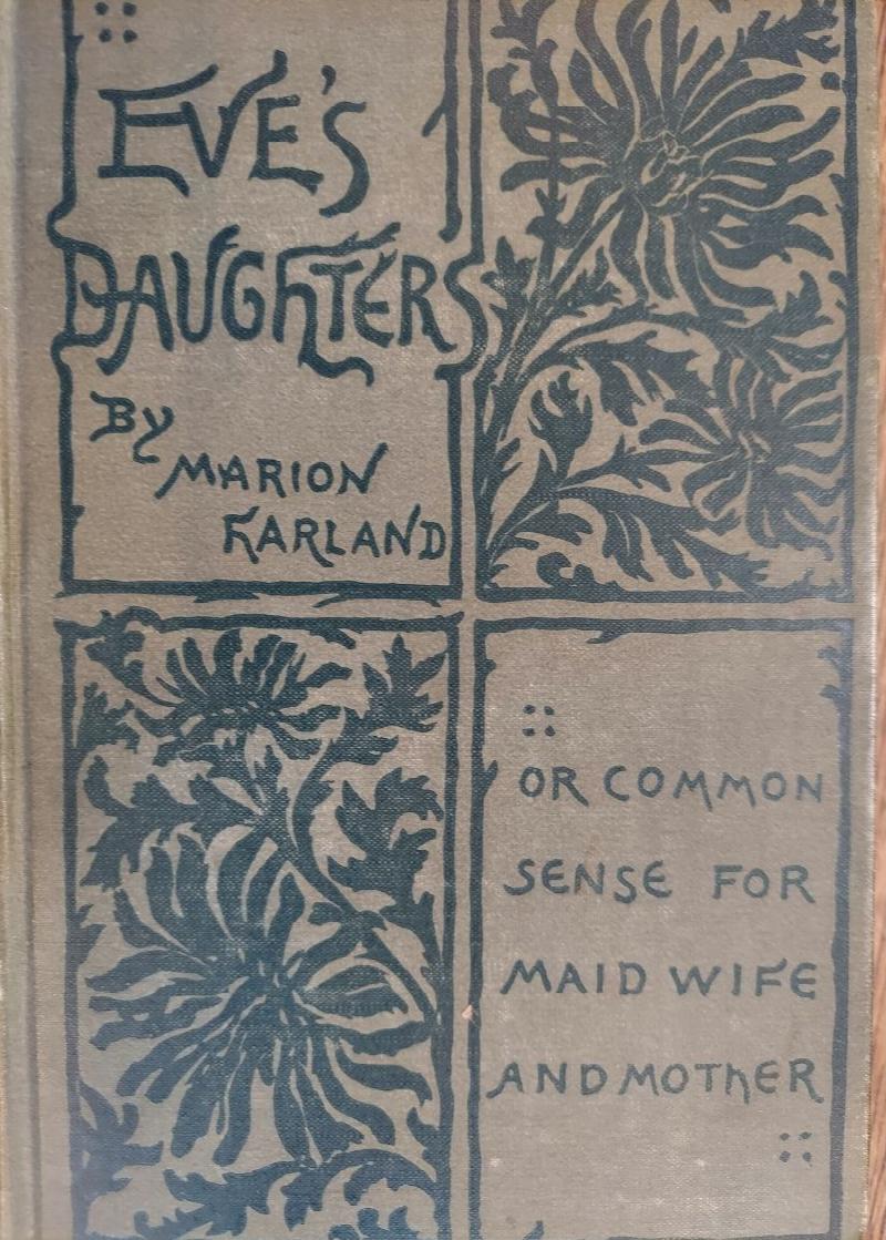 Image for Eve's Daughters or Common Sense for Maid, Wife and Mother