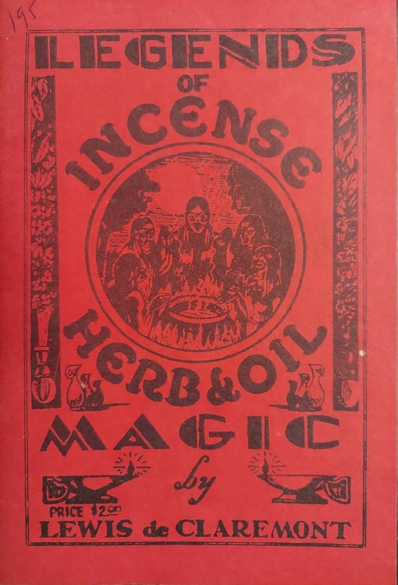 Image for Legends of Incense, Herb and Oil Magic