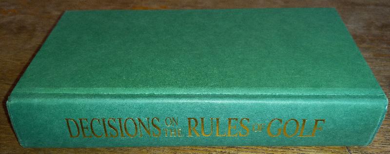 Image for Decisions on the Rules of Golf: Official Rulings on Over 1,000 Golf Situations