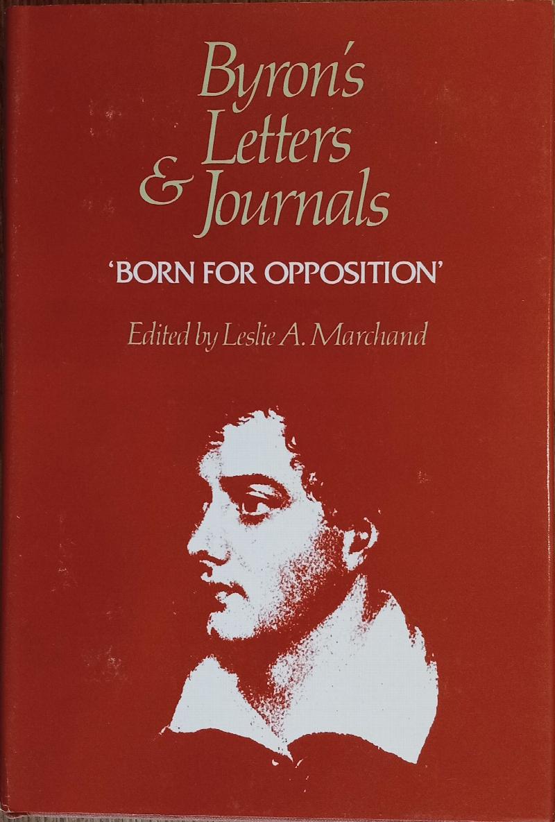 Image for 'Born for Opposition' (Byron's Letters and Journals Volume 8: 1821)