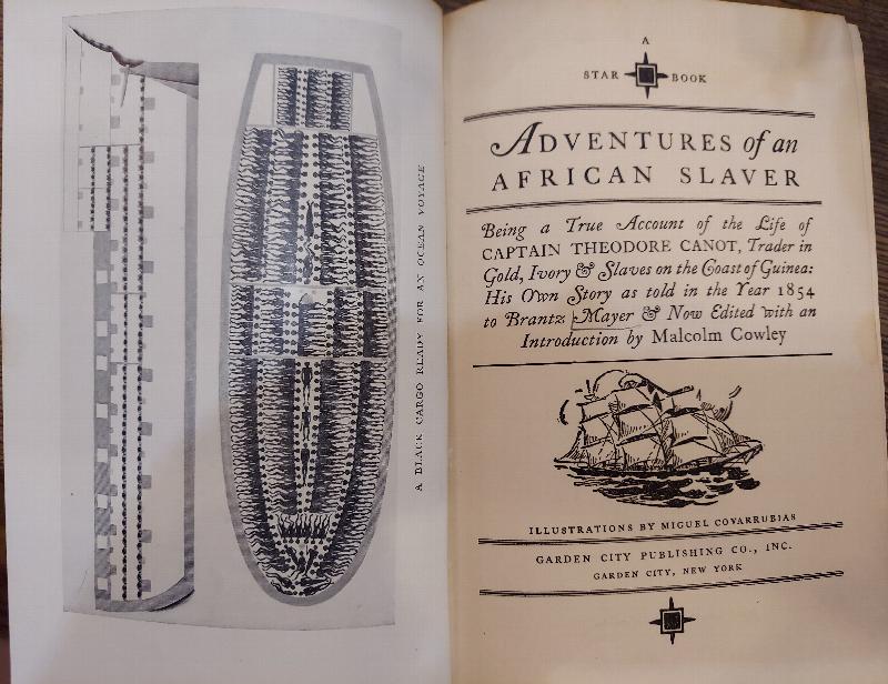 Image for Adventures of an African Slaver: Being a True Account of the Life of Captain Theodore Canot, Trader in Gold, Ivory & Slaves on the Coast of Guinea: His Story as told in the Year 1854 to Brantz Mayer