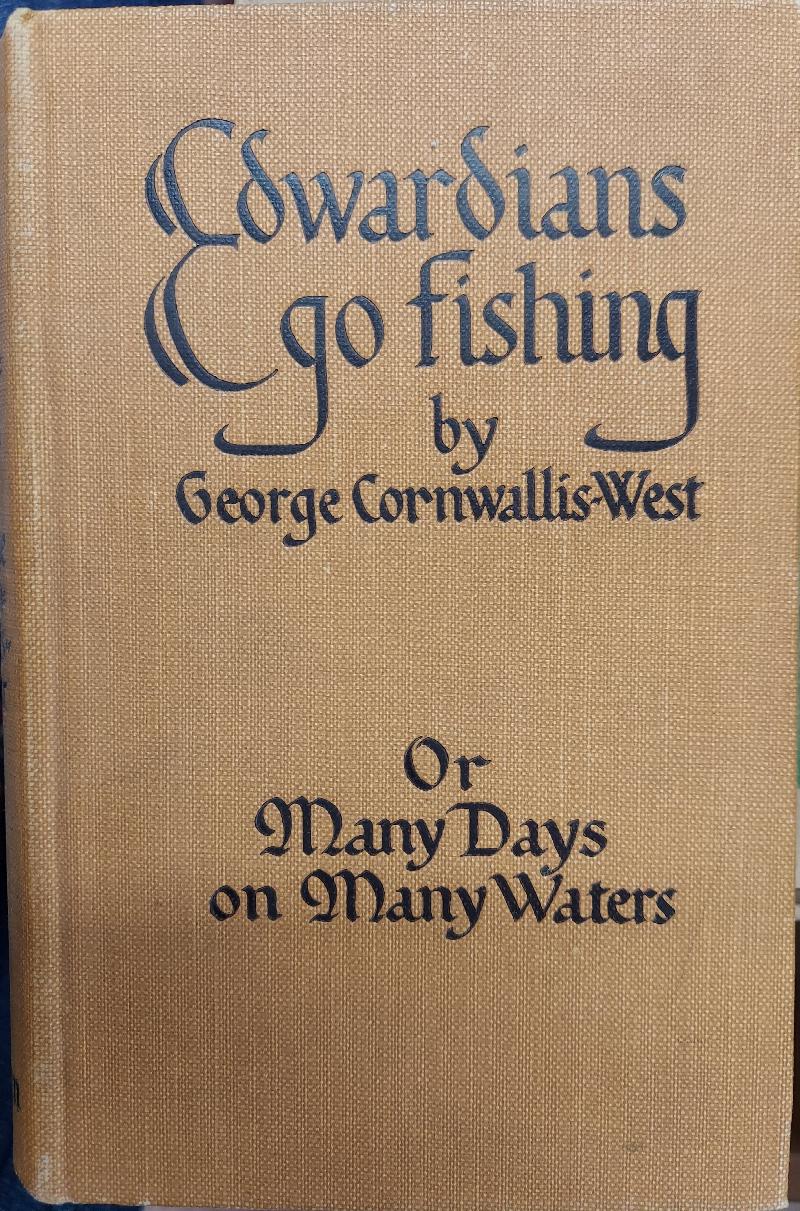 Image for Edwardians Go Fishing, or, Many Days on Many Waters