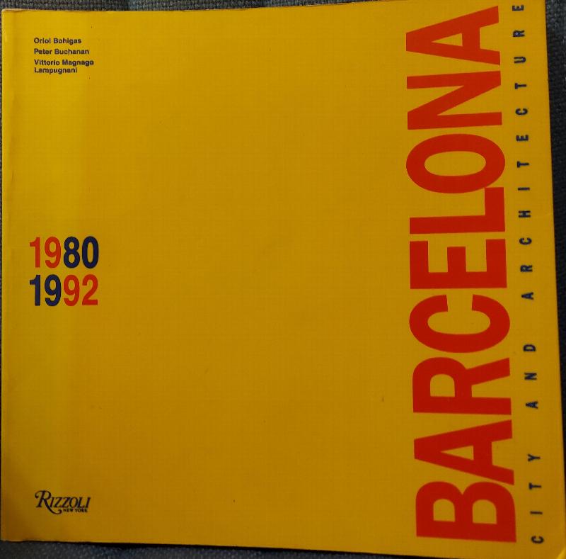 Image for Barcelona: City and Architecture, 1980-1992