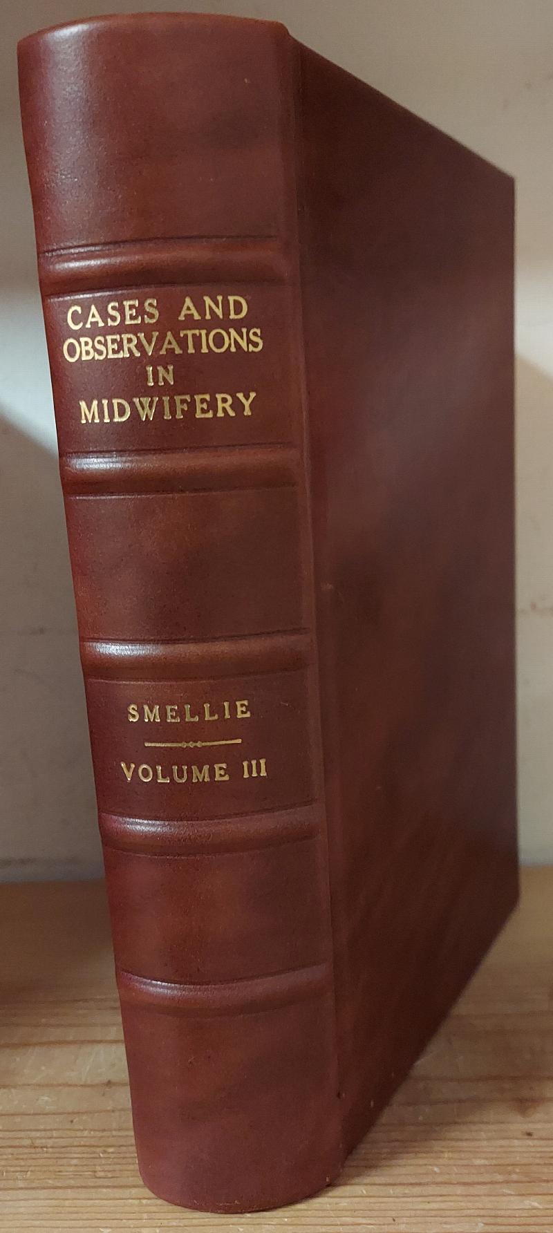 Image for A Collection of Pretenatural Cases and Observations in Midwifery (Volume Three Cases and Observations in Midwifery)