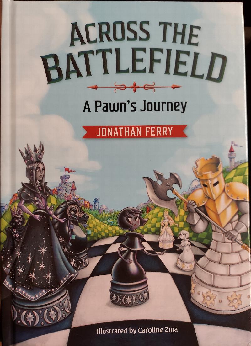 Image for Across the Battlefield : A Pawn's Journey