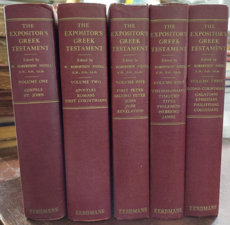 Image for The Expositor's Greek Testament  (Complete Five Volume set)