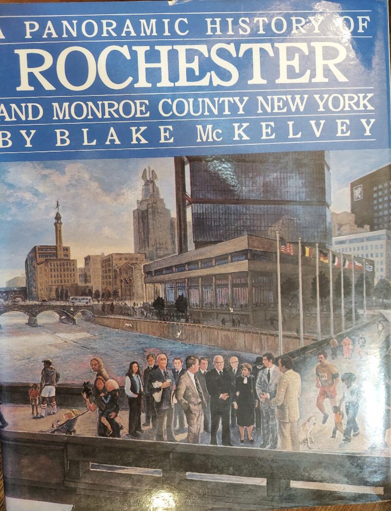 Image for A Panoramic History of Rochester and Monroe County, New York