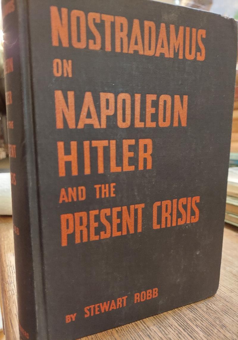 Image for Nostradamus on Napoleon, Hitler And The Present Crisis
