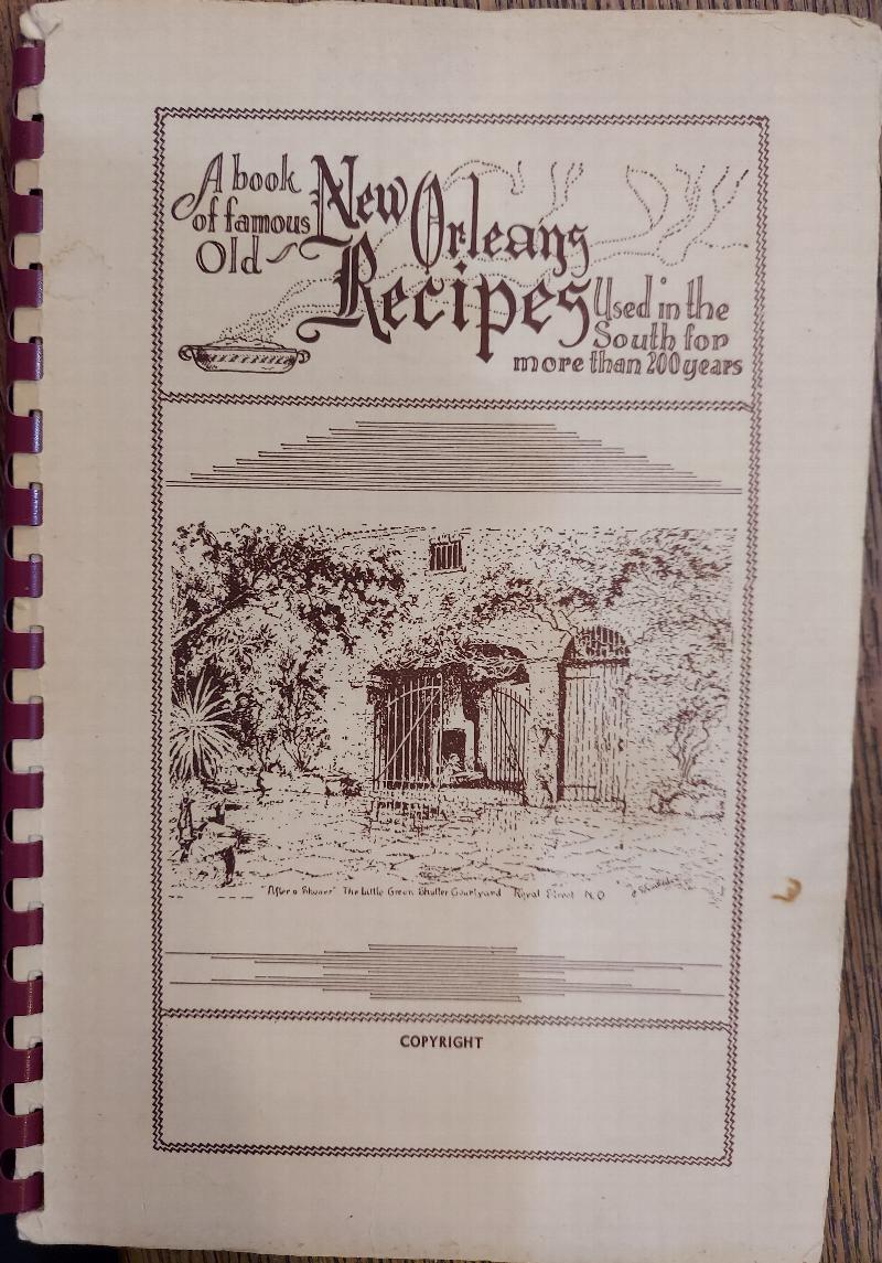 Image for A Book of Famous Old New Orleans Recipes Used in the South for More Than 200 Years