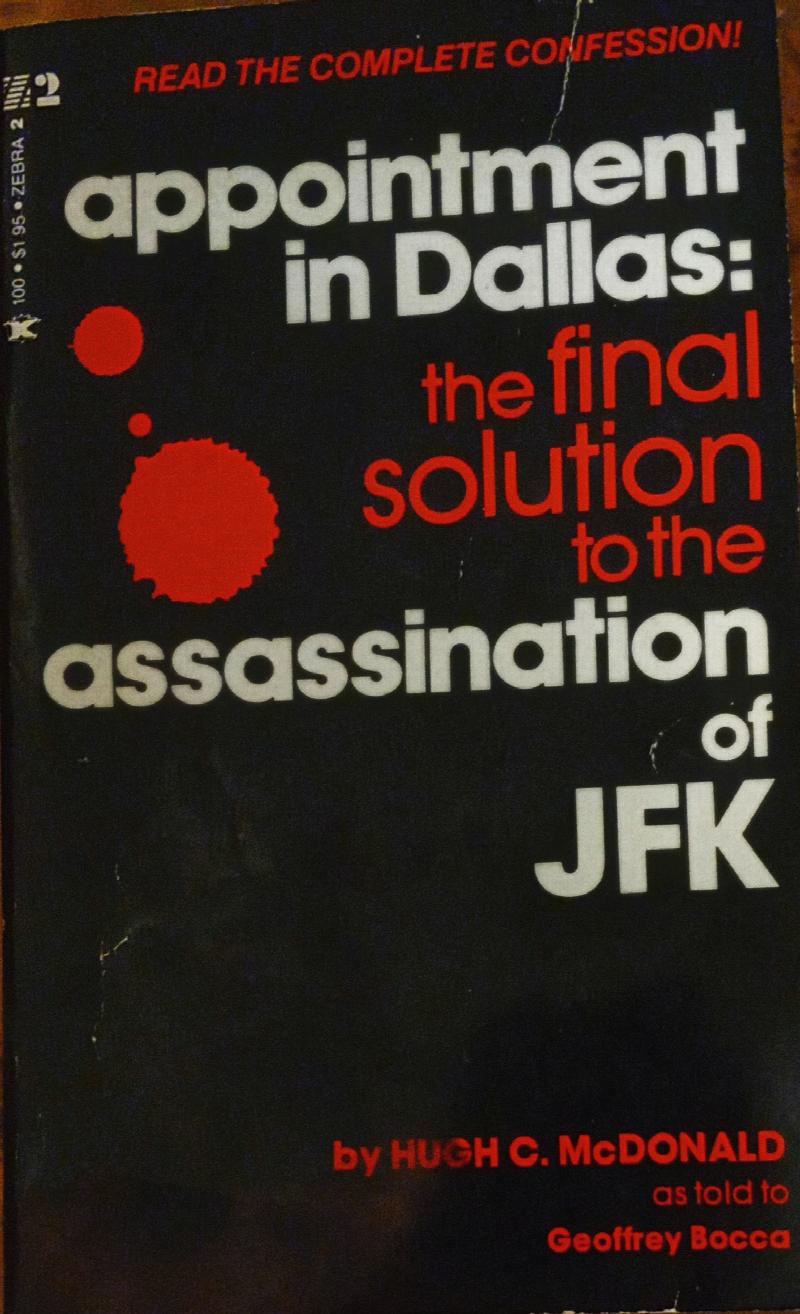 Image for Appointment in Dallas: The Final Solution to the Assassination of JFK, JFK Assassination Theories