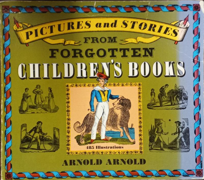 Image for Pictures and Stories from Forgotten Children's Books
