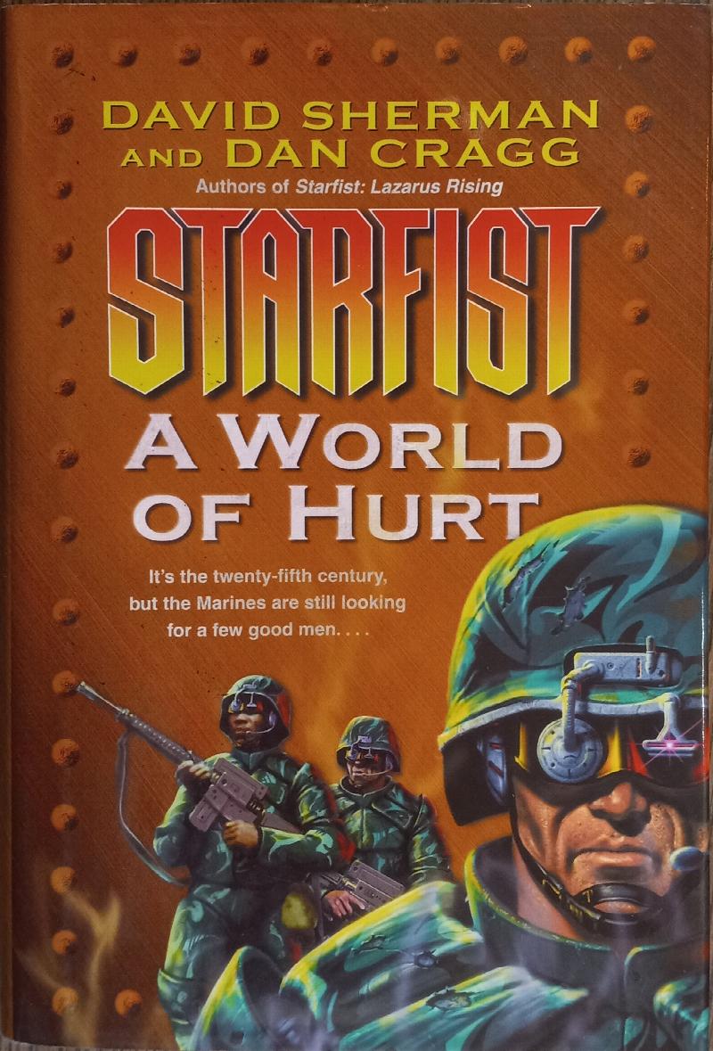 Image for A World of Hurt (Starfist #10)