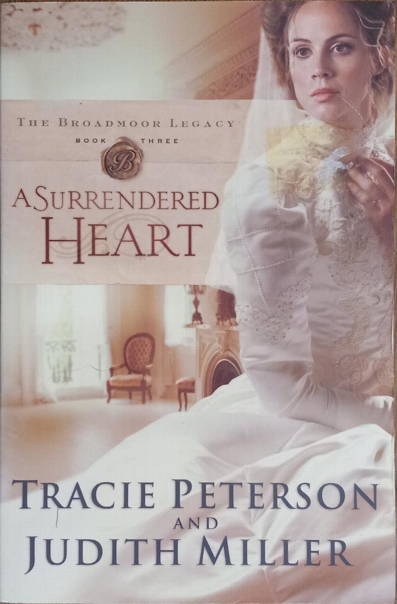 Image for A Surrendered Heart (The Broadmoor Legacy Book 3)