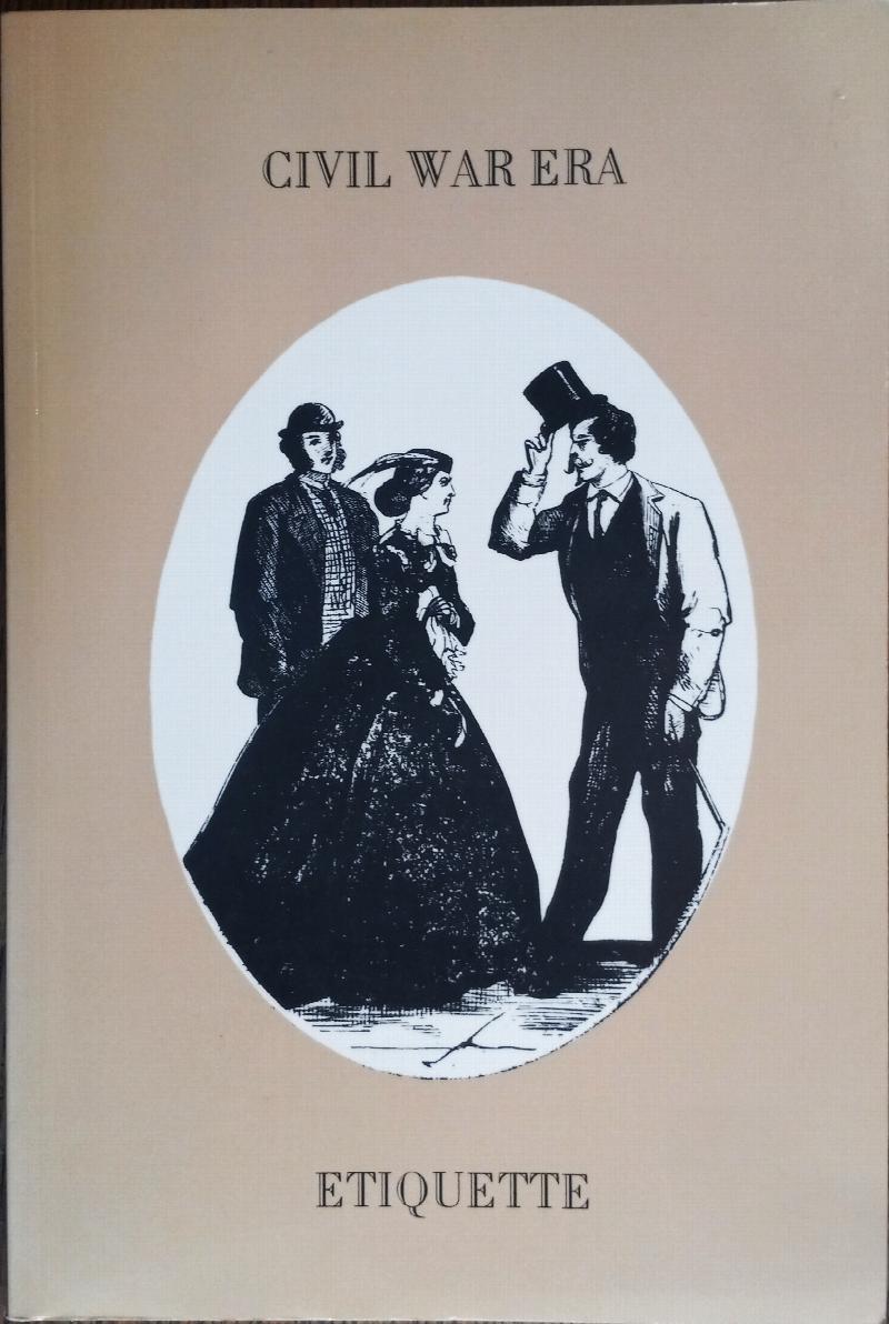 Image for Civil War Era Etiquette: Martine's Handbook and Vulgarisms in Conversation